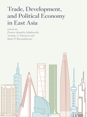 cover image of Trade, Development, and Political Economy in East Asia